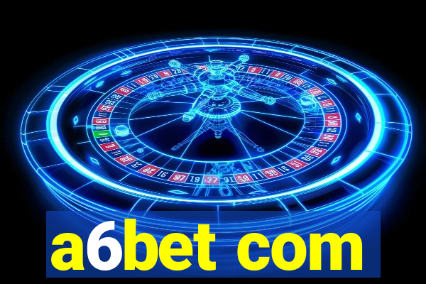 a6bet com